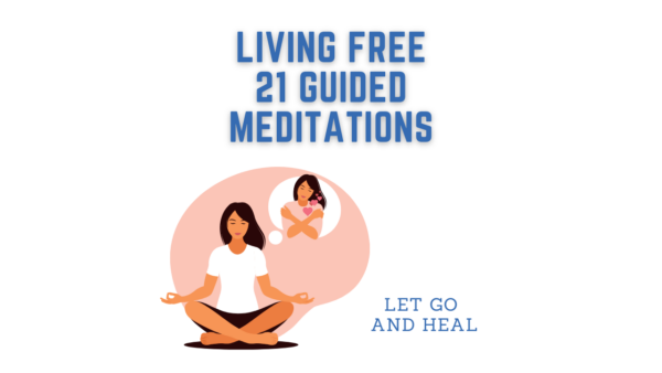 LIVING Free 21 Day Guided Meditation Series